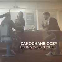 Defis — Zakochane Oczy Ft Marcin Miller — обложка